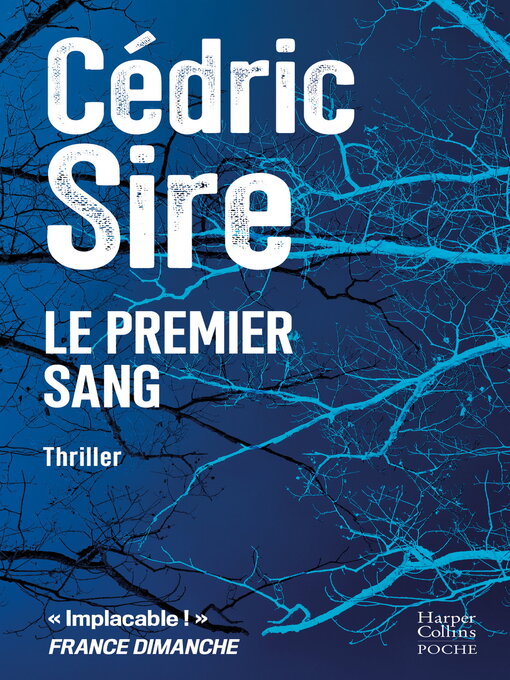 Title details for Le premier sang by Cédric Sire - Available
